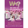 Why Do We Go To Church