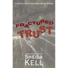 Fractured Trust