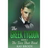 The Ties That Bind: A Billionaire New Adult Romance, Book 3