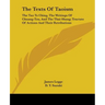 The Texts of Taoism: The Tao Te Ching, the Writings of Chuang-Tzu, and the Thai-Shang; Tractate of Actions and Their Retributions