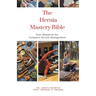 The Hernia Mastery Bible: Your Blueprint for Complete Hernia Management