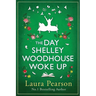 The Day Shelley Woodhouse Woke Up