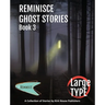 Reminisce Ghost Stories - Book 3