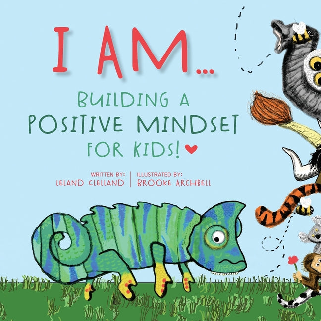 I Am: Building a Positive Mindset for Kids - Paperback by Books by splitShops