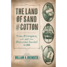 The Land of Sand and Cotton: Texas, Workingmen, and Professional Baseball in 1888