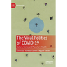 The Viral Politics of Covid-19: Nature, Home, and Planetary Health