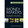 Money Makers: The Stock Market Secrets of Britain's Top Professional Investment Managers