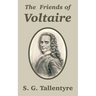 The Friends of Voltaire