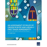 An Assessment of Rules of Origin in RCEP and ASEAN+1 Free Trade Agreements