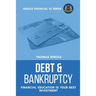 Debt & Bankruptcy Terms - Financial Education Is Your Best Investment