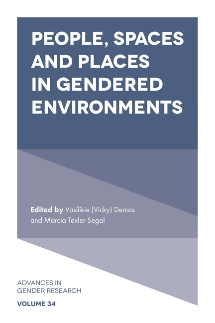 People, Spaces and Places in Gendered Environments - Hardcover by Books by splitShops