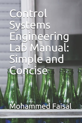 Control Systems Engineering Lab Manual: Simple and Concise - Paperback by Books by splitShops