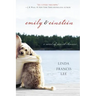 Emily & Einstein: A Novel of Second Chances