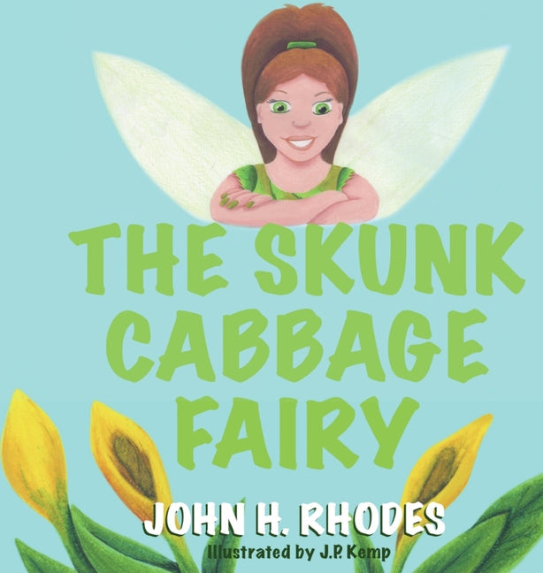 The Skunk Cabbage Fairy - Hardcover by Books by splitShops