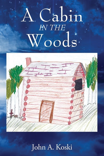 A Cabin In The Woods - Paperback by Books by splitShops