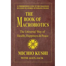 The Book of Macrobiotics: The Universal Way of Health, Happiness, and Peace