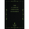 The 21 Laws of Strip Club Economics
