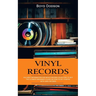 Vinyl Records: Valuable Information for Novice Record Collectors to Buy (The Ultimate Beginner's Guide on How to Get Started With Vinyl Records)