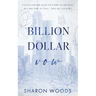 Billion Dollar Vow: Special Edition: A marriage of convenience romance