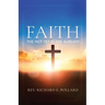 Faith: The Not Yet in the Already