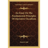 An Essay On The Fundamental Principles Of Operative Occultism