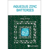 Aqueous Zinc Batteries