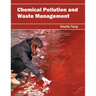 Chemical Pollution and Waste Management