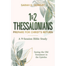 1&2 Thessalonians: Prepare for Christ's Return