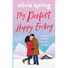 My Perfect Happy Ending: A dreamy Christmas romantic comedy...