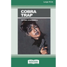 Cobra Trap (16pt Large Print Edition)