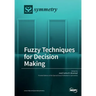 Fuzzy Techniques for Decision Making