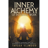 Inner Alchemy of Internal Work
