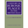 A History of Bubonic Plague in the British Isles