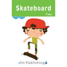 Skateboard Time