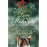Love at Midnight: A Regency Christmas Romantasy