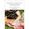 Mediated Interfaces: The Body on Social Media