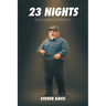 23 Nights