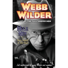 Webb Wilder, Last of the Full Grown Men: "Mole Men" & "The Doll"