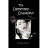 The Demented Chauffeur: & Other Mysteries
