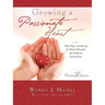 Growing a Passionate Heart