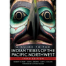 A Guide to the Indian Tribes of the Pacific Northwest: Volume 173