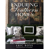 Enduring Southern Homes