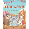 Ellie & Ollie: A Story From Ellie's Adventures
