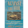 Against the Tide: An Intellectual History of Free Trade