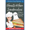 Haunts & Ham Sandwiches: Christian Cozy Mystery