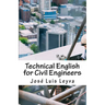Technical English for Civil Engineers: English-Spanish Construction Terms