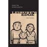 Leisure's Edge: short stories