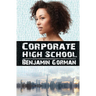 Corporate High School