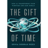 The Gift of Time: How AI Transforms Your Purpose and Our World
