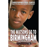 The Watsons Go to Birmingham - 1963